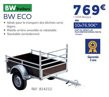 Promoties Remorques bw eco - BW Trailers - Geldig van 25/03/2022 tot 30/09/2022 bij Auto 5