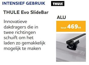 Promoties Intensief gebruik thule evo slidebar - Thule - Geldig van 25/03/2022 tot 30/09/2022 bij Auto 5