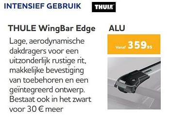 Promotions Intensief gebruik thule wingbar edge - Thule - Valide de 25/03/2022 à 30/09/2022 chez Auto 5