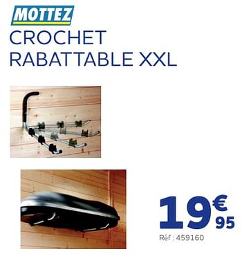 Promotions Crochet rabattable xxl - Mottez - Valide de 25/03/2022 à 30/09/2022 chez Auto 5