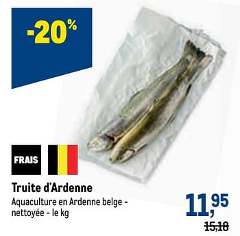 Promotions Truite d`ardenne - Produit maison - Makro - Valide de 06/04/2022 à 19/04/2022 chez Makro