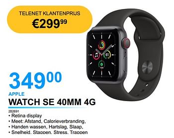Promoties Apple watch se 40mm 4g - Apple - Geldig van 01/04/2022 tot 30/04/2022 bij Elektro Van Assche