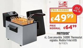 Promotions Friteuse fritel a105 - Fritel - Valide de 13/04/2022 à 17/04/2022 chez Trafic