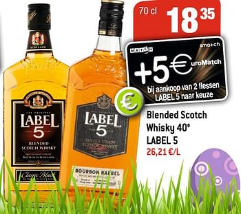 Promoties Blended scotch whisky 40° label 5 - Label 5 - Geldig van 13/04/2022 tot 19/04/2022 bij Smatch