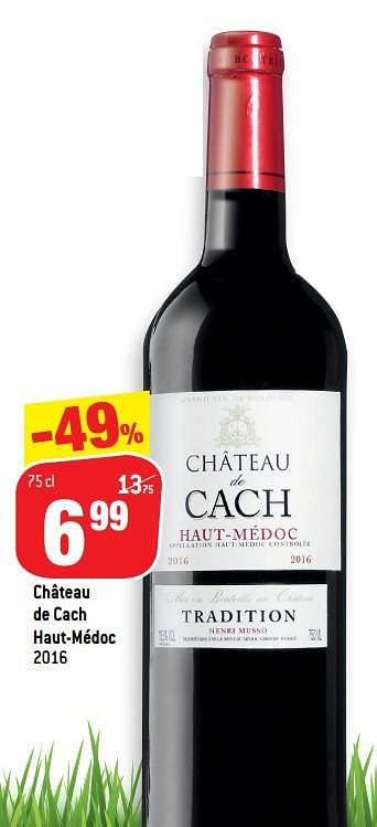 Promotions Château de cach haut-médoc 2016 - Vins rouges - Valide de 13/04/2022 à 19/04/2022 chez Match