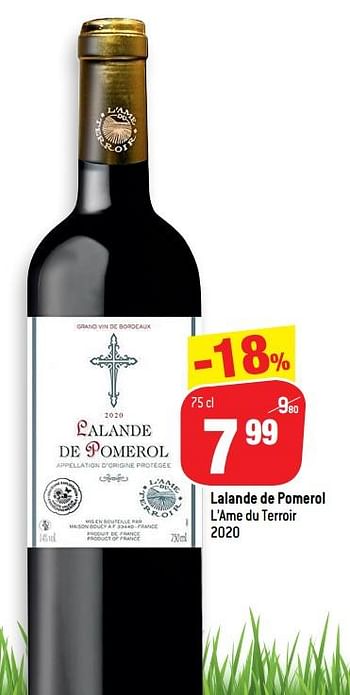 Promotions Lalande de pomerol l’ame du terroir 2020 - Vins rouges - Valide de 13/04/2022 à 19/04/2022 chez Match