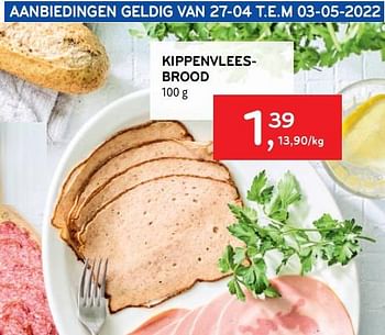 Promoties Kippenvleesbrood - Huismerk - Alvo - Geldig van 27/04/2022 tot 03/05/2022 bij Alvo