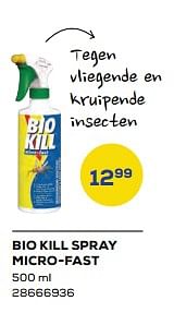 Promoties Bio kill spray micro-fast - Bio Kill - Geldig van 15/04/2022 tot 20/05/2022 bij Supra Bazar