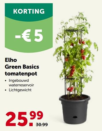 Promoties Elho green basics tomatenpot - Elho - Geldig van 27/04/2022 tot 07/05/2022 bij Aveve