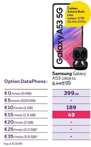 Promotions Samsung galaxy a53 128gb 5g - Samsung - Valide de 14/04/2022 à 01/05/2022 chez Proximus