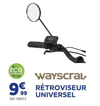Promotions Rétroviseur universel - Wayscrall - Valide de 22/04/2022 à 30/09/2022 chez Auto 5