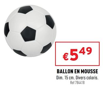 Promotions Ballon en mousse - Produit maison - Trafic  - Valide de 04/05/2022 à 08/05/2022 chez Trafic