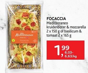 Promotions Focaccia mediterraneo kruidenboter + mozzarella - Produit maison - Alvo - Valide de 04/05/2022 à 17/05/2022 chez Alvo