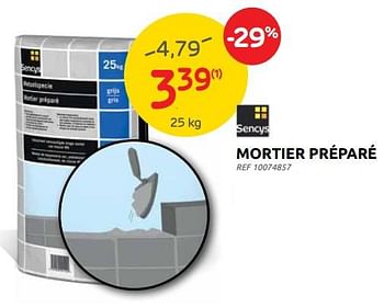 Promotions Mortier préparé - Sencys - Valide de 27/04/2022 à 09/05/2022 chez Brico