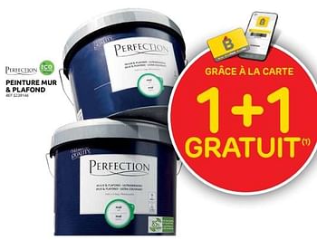 Promotions Peinture mur + plafond 1+1 gratuit - Perfection - Valide de 27/04/2022 à 09/05/2022 chez Brico