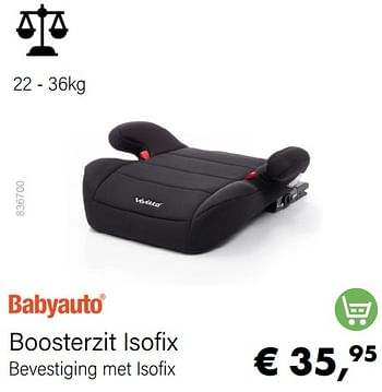 Promoties Boosterzit isofix - Baby auto - Geldig van 01/05/2022 tot 31/05/2022 bij Multi Bazar