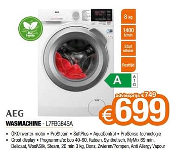 Promotions Aeg wasmachine - l7fbg84sa - AEG - Valide de 01/05/2022 à 31/05/2022 chez Expert