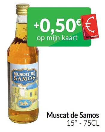 Promotions Muscat de samos - Muscat de samos - Valide de 01/05/2022 à 31/05/2022 chez Intermarche