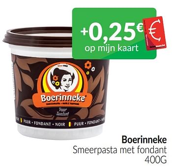 Promoties Boerinneke smeerpasta met fondant - 't Boerinneke - Geldig van 01/05/2022 tot 31/05/2022 bij Intermarche
