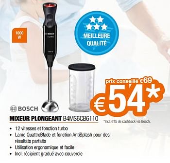 Promotions Bosch mixeur plongeant b4ms6cb6110 - Bosch - Valide de 01/05/2022 à 31/05/2022 chez Expert