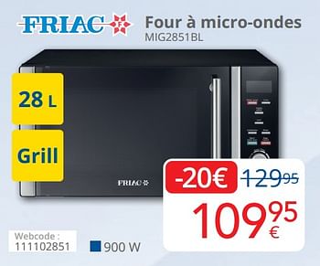 Promoties Friac four à micro-ondes mig2851bl - Friac - Geldig van 01/05/2022 tot 31/05/2022 bij Eldi