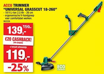 Promoties Bosch accu trimmer universal grasscut 18-260 - Bosch - Geldig van 04/05/2022 tot 15/05/2022 bij Hubo