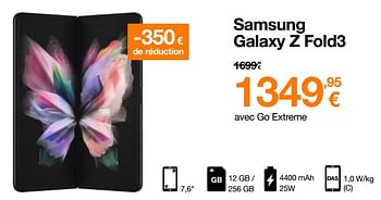 Promotions Samsung galaxy z fold3 - Samsung - Valide de 02/05/2022 à 15/05/2022 chez Orange