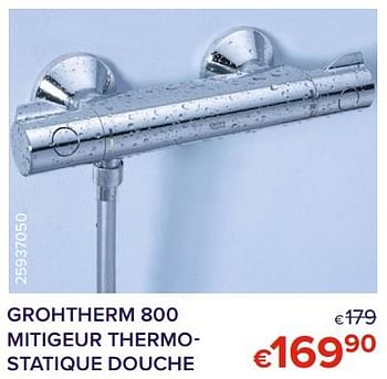 Promoties Grohtherm 800 mitigeur thermostatique douche - Grohe - Geldig van 01/05/2022 tot 31/05/2022 bij Euro Shop