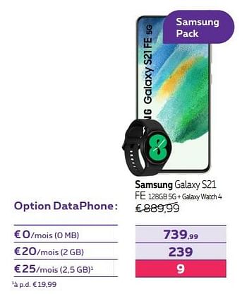 Promotions Samsung galaxy s21 fe 128gb 5g + galaxy watch 4 - Samsung - Valide de 02/05/2022 à 31/05/2022 chez Proximus