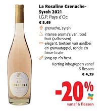 La rosaline grenachesyrah 2021 i.g.p. pays d’oc-Rosé wijnen