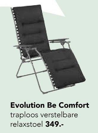 Promoties Evolution be comfort traploos verstelbare relaxstoel - Lafuma - Geldig van 01/04/2022 tot 30/06/2022 bij Freetime