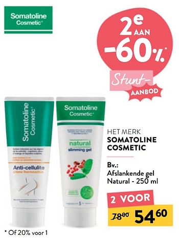 Promotions Afslankende gel natural - Somatoline - Valide de 04/05/2022 à 31/05/2022 chez DI