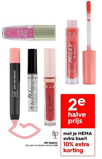 Promoties Lipgloss - Huismerk - Hema - Geldig van 09/05/2022 tot 15/05/2022 bij Hema