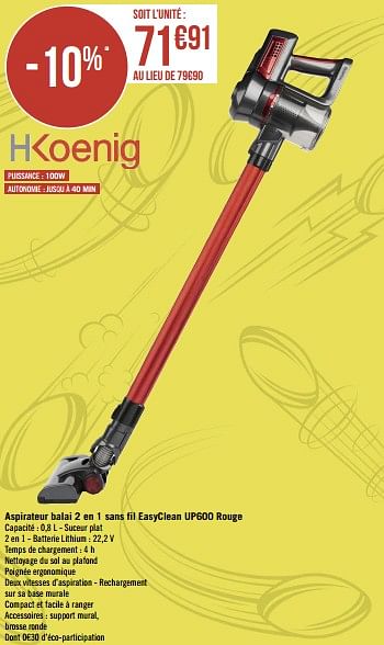 Promotions H. koenig aspirateur balai 2 en 1 sans fil easyclean up600 rouge - H. Koenig  - Valide de 09/05/2022 à 22/05/2022 chez Géant Casino
