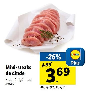 Promotions Mini-steaks de dinde - Produit maison - Lidl - Valide de 16/05/2022 à 22/05/2022 chez Lidl