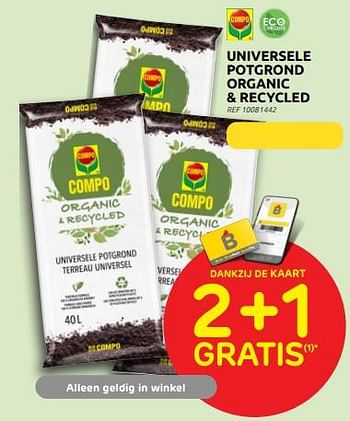 Promoties Universele potgrond organic + recycled 2+1 gratis - Compo - Geldig van 11/05/2022 tot 23/05/2022 bij Brico
