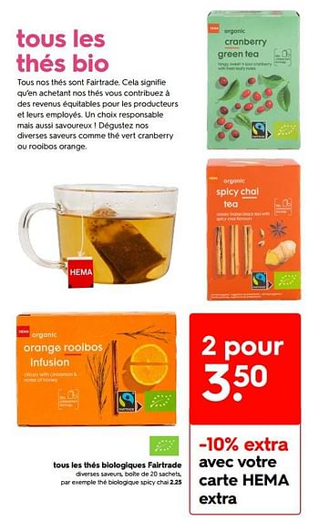 Promotions Tous les thés biologiques fairtrade - Produit maison - Hema - Valide de 09/05/2022 à 15/05/2022 chez Hema