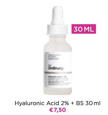 Promotions Hyaluronic acid 2% + b5 - The Ordinary  - Valide de 09/05/2022 à 29/05/2022 chez ICI PARIS XL