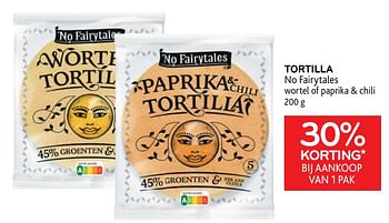Promoties Tortilla no fairytales wortel of paprika + chili 30% korting* bij aankoop van 1 pak - No Fairytales - Geldig van 18/05/2022 tot 31/05/2022 bij Alvo