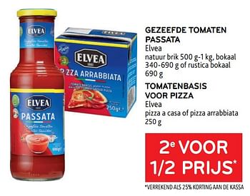 Promoties Gezeefde tomaten passata elvea + tomatenbasis voor pizza elvea 2e voor 1-2 prijs - Elvea - Geldig van 18/05/2022 tot 31/05/2022 bij Alvo