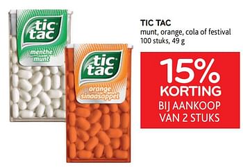 Promoties Tic tac munt, orange, cola of festival 15% korting bij aankoop van 2 stuks - TicTac - Geldig van 18/05/2022 tot 31/05/2022 bij Alvo
