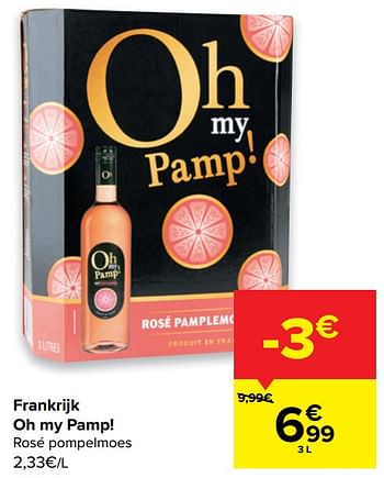 Promoties Frankrijk oh my pamp! rosé pompelmoes - Rosé wijnen - Geldig van 11/05/2022 tot 23/05/2022 bij Carrefour