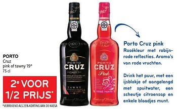 Promoties Porto cruz pink of tawny 19° 2e voor 1-2 prijs - Porto Cruz - Geldig van 18/05/2022 tot 31/05/2022 bij Alvo