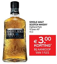 Single malt scotch whisky highland park € 3. 00 korting bij aankoop van 1 fles-Highland Park
