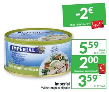Promoties Imperial wilde tonijn in olijfolie - Imperial - Geldig van 17/05/2022 tot 22/05/2022 bij Intermarche