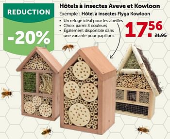 Promotions Hôtel à insectes flyga kowloon - Kowloon - Valide de 16/05/2022 à 28/05/2022 chez Aveve