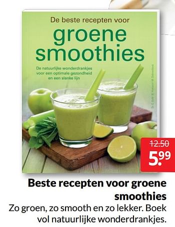 Promoties Beste recepten voor groene smoothies - Huismerk - Boekenvoordeel - Geldig van 14/05/2022 tot 22/05/2022 bij BoekenVoordeel