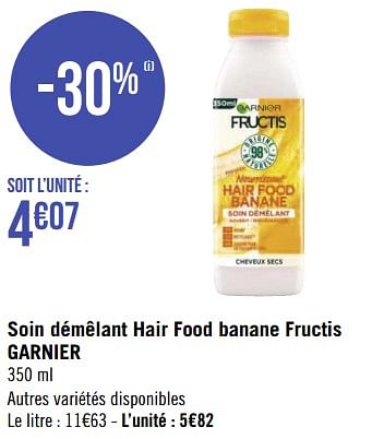 Promotions Soin démêlant hair food banane fructis garnier - Garnier - Valide de 16/05/2022 à 29/05/2022 chez Géant Casino