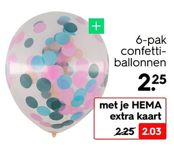 Promoties 6-pak confettiballonnen - Huismerk - Hema - Geldig van 16/05/2022 tot 22/05/2022 bij Hema