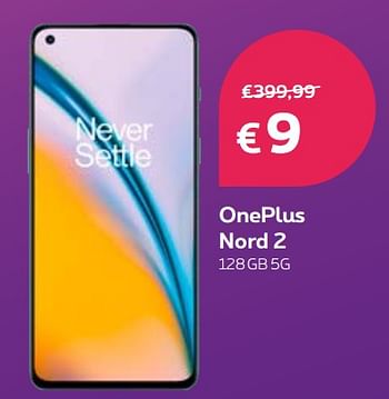 Promotions Oneplus nord 2 128gb 5g - OnePlus - Valide de 16/05/2022 à 30/05/2022 chez Proximus